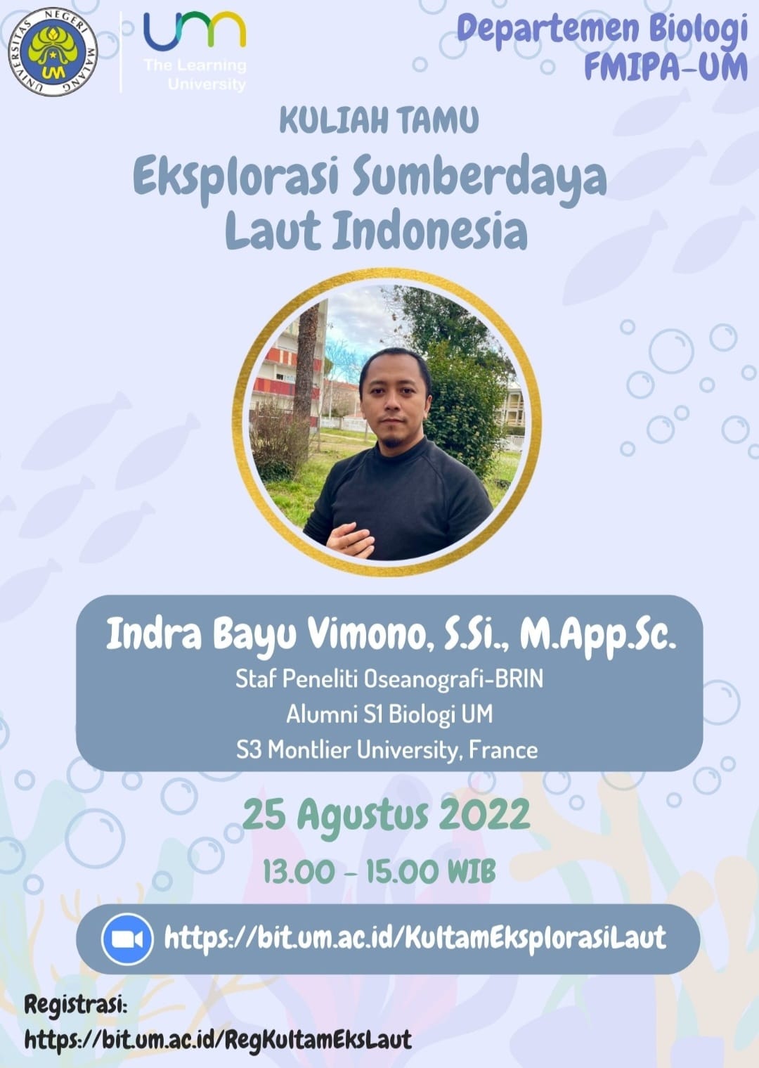 Ikuti Kuliah tamu dengan judul “Ekplorasi Sumberdaya Laut Indonesia” oleh Indra Bayu Vimono